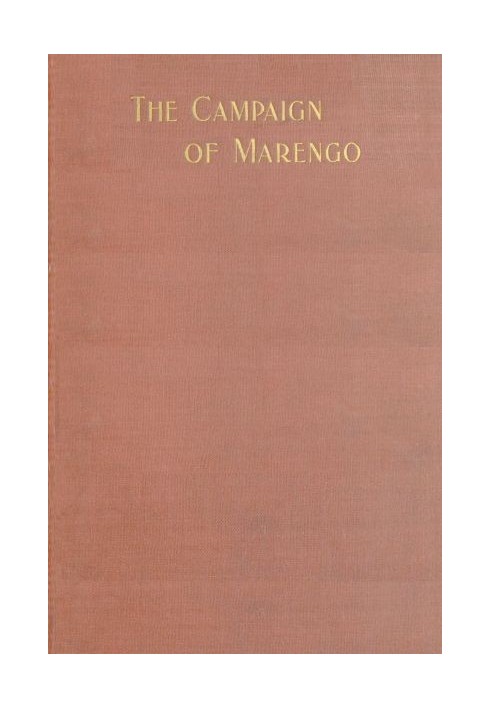 The Campaign of Marengo, With Comments