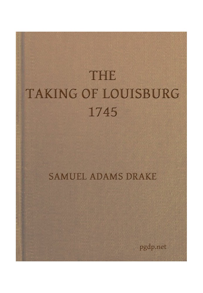 The Taking of Louisburg, 1745