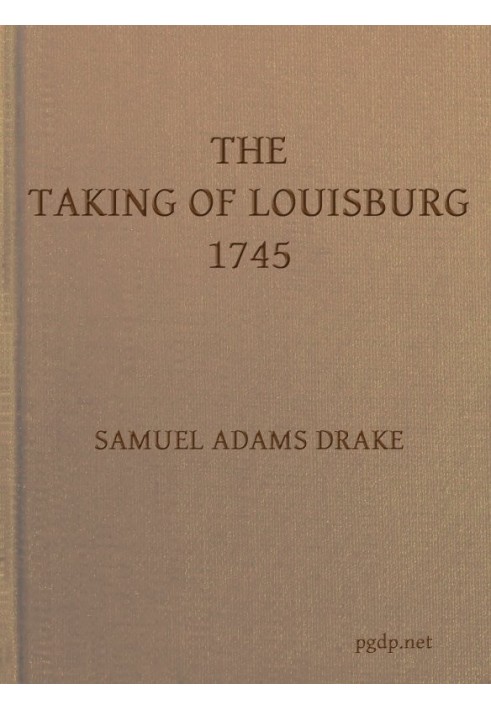 The Taking of Louisburg, 1745