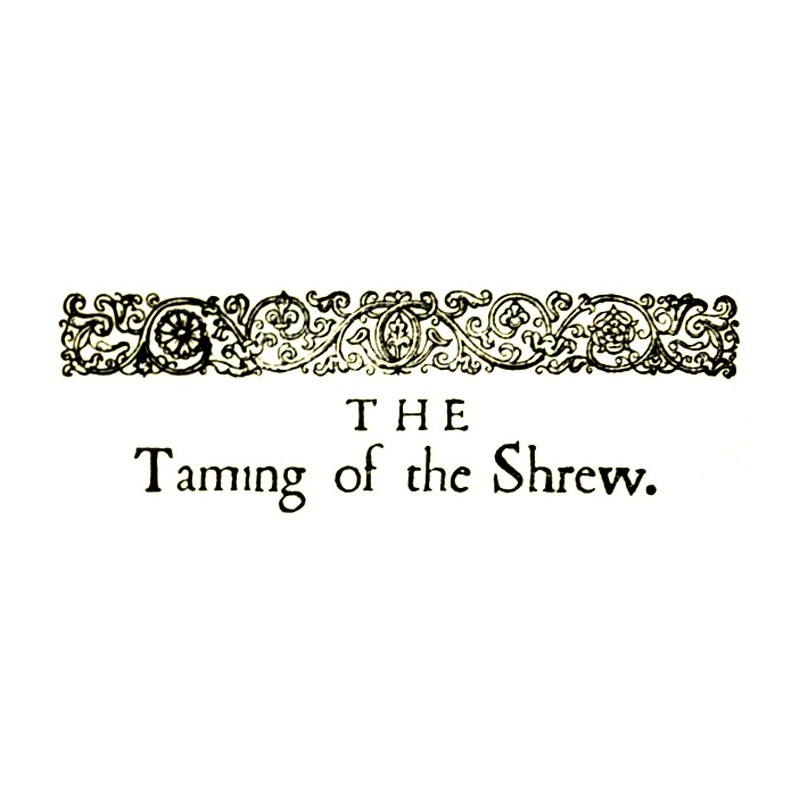 The Taming of the Shrew