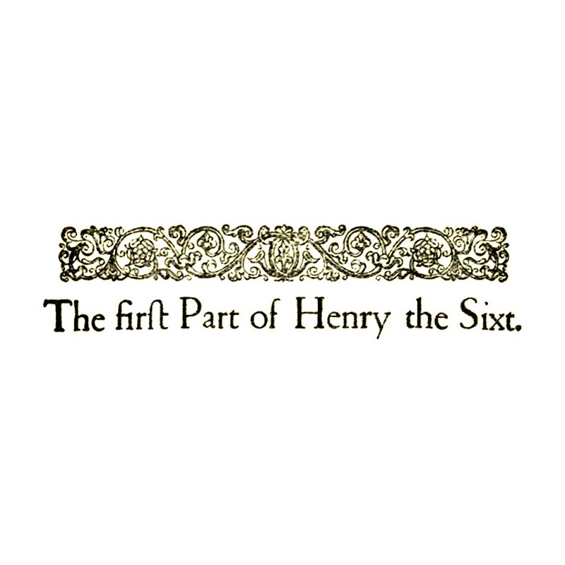 King Henry VI, the first part