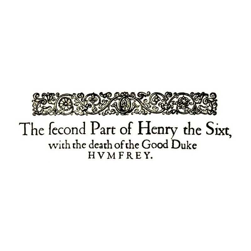King Henry VI, the second part
