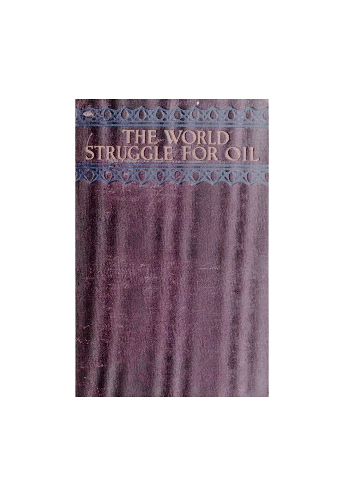 The World-Struggle for Oil