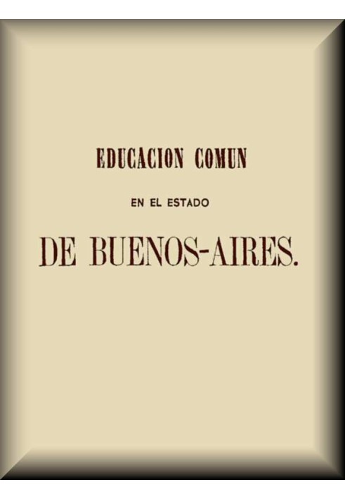 Common education in the State of Buenos-Aires