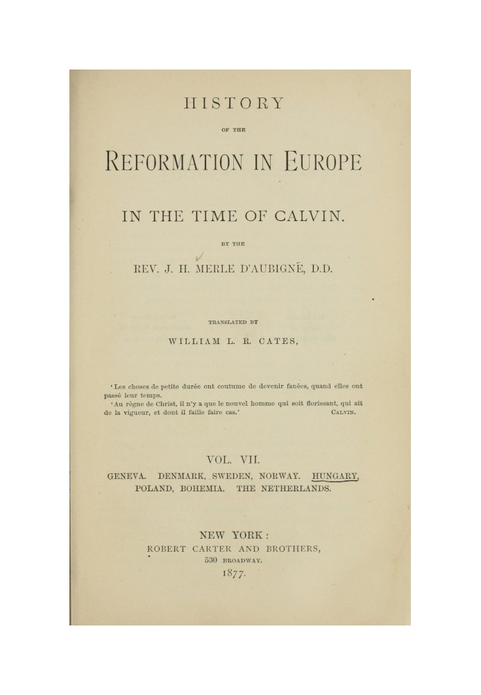 History of the Reformation in Europe in the Time of Calvin, Vol. 7 (of 8)