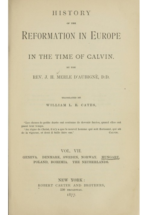 History of the Reformation in Europe in the Time of Calvin, Vol. 7 (of 8)