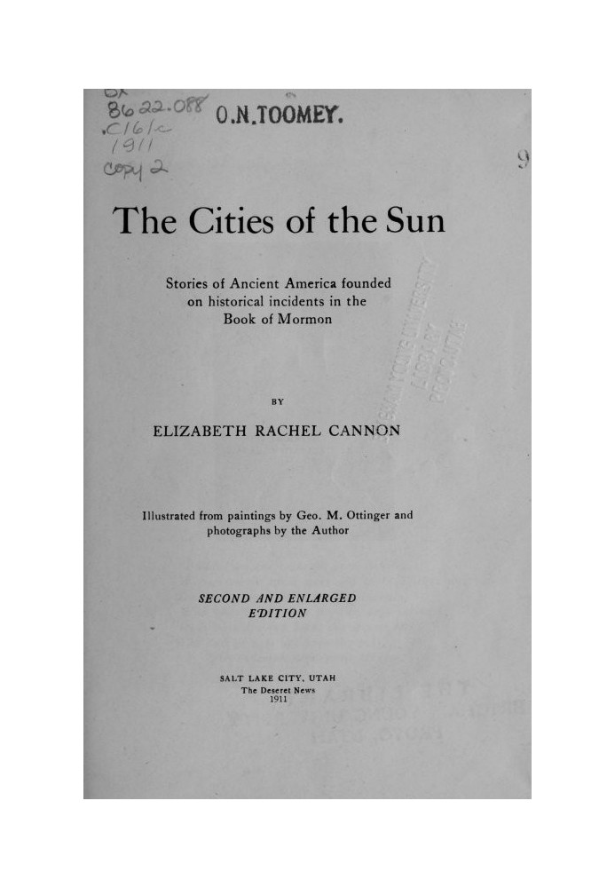 The Cities of the Sun Stories of Ancient America founded on historical incidents in the Book of Mormon