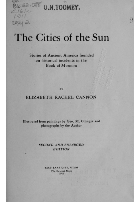 The Cities of the Sun Stories of Ancient America founded on historical incidents in the Book of Mormon