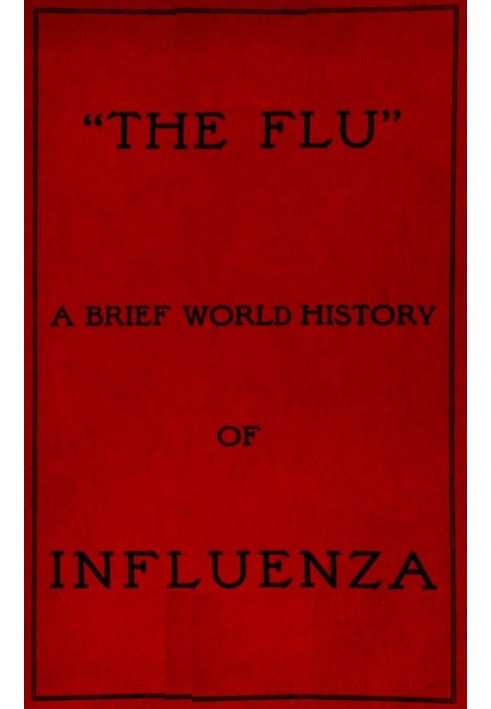 "The Flu": a brief history of influenza in U.S. America, Europe, Hawaii