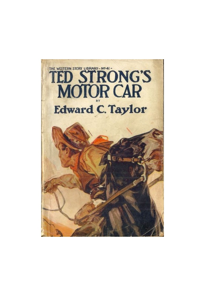 Ted Strong's Motor Car Or, Fast and Furious