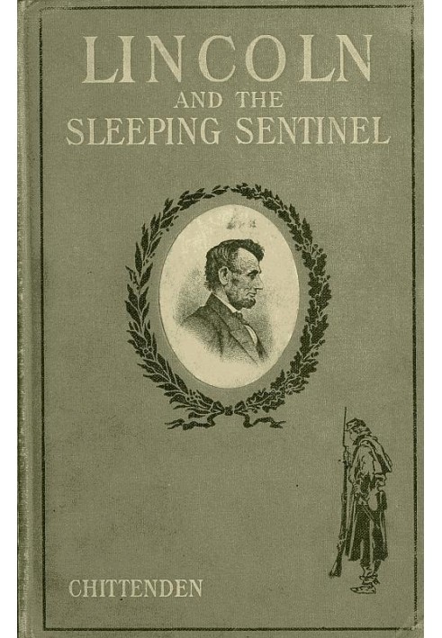 Lincoln and the Sleeping Sentinel: The True Story