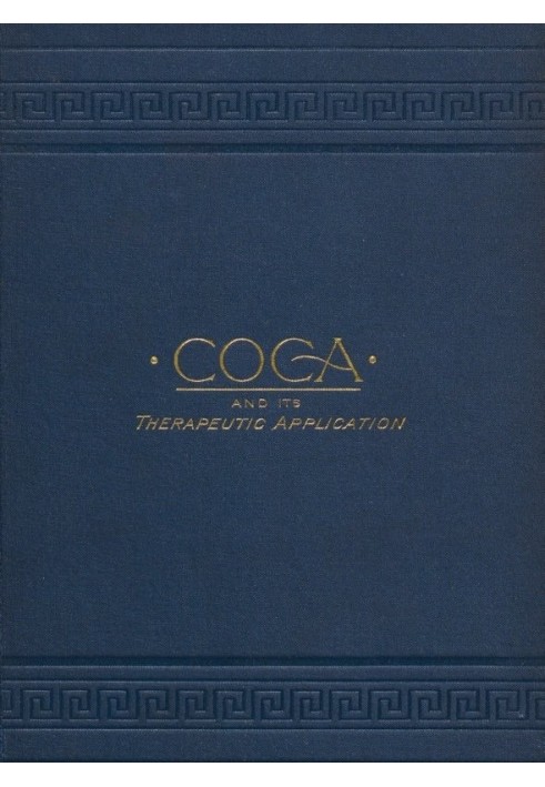 Coca and its Therapeutic Application, Third Edition