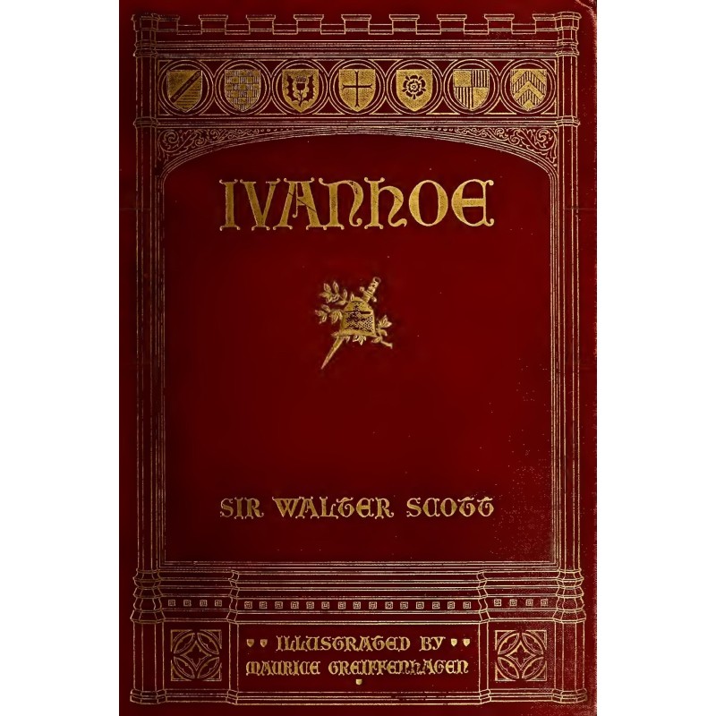 Ivanhoe: A Romance