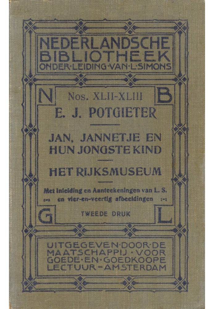 Ян, Джаннетье и их младший ребенок — Рейксмузеум с предисловием и примечаниями Л.С. и сорок четыре изображения