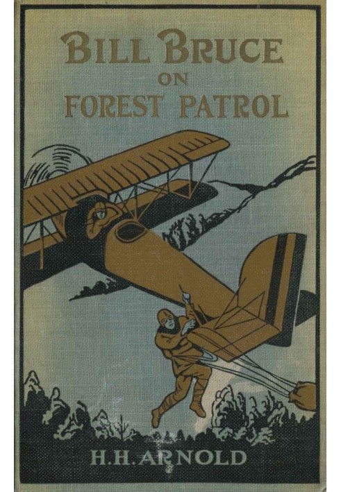 Bill Bruce on Forest Patrol