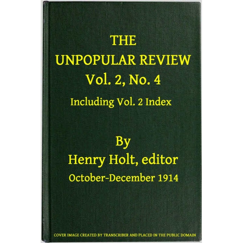 The Unpopular Review, Vol....