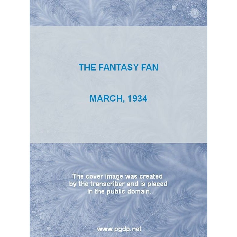 The Fantasy Fan, March 1934...