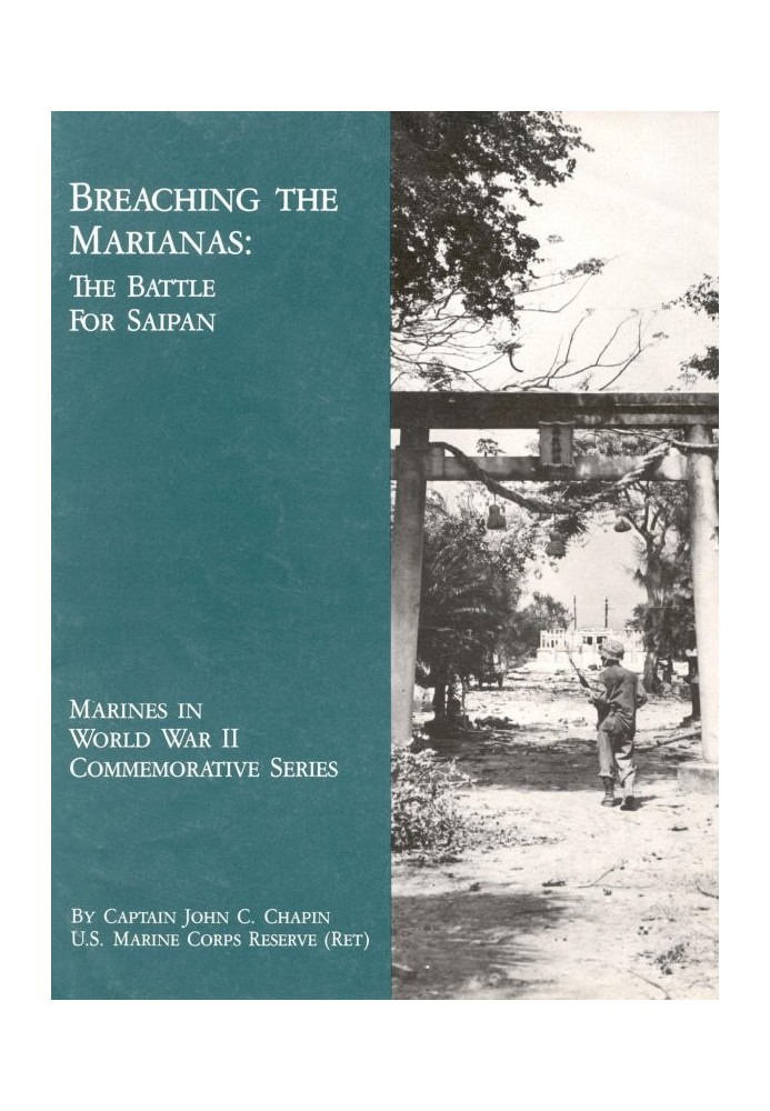 Breaching the Marianas: The Battle for Saipan