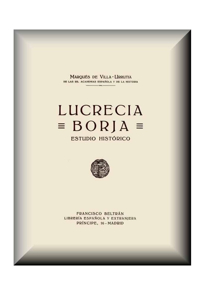 Лукреція Борха: Історичне дослідження