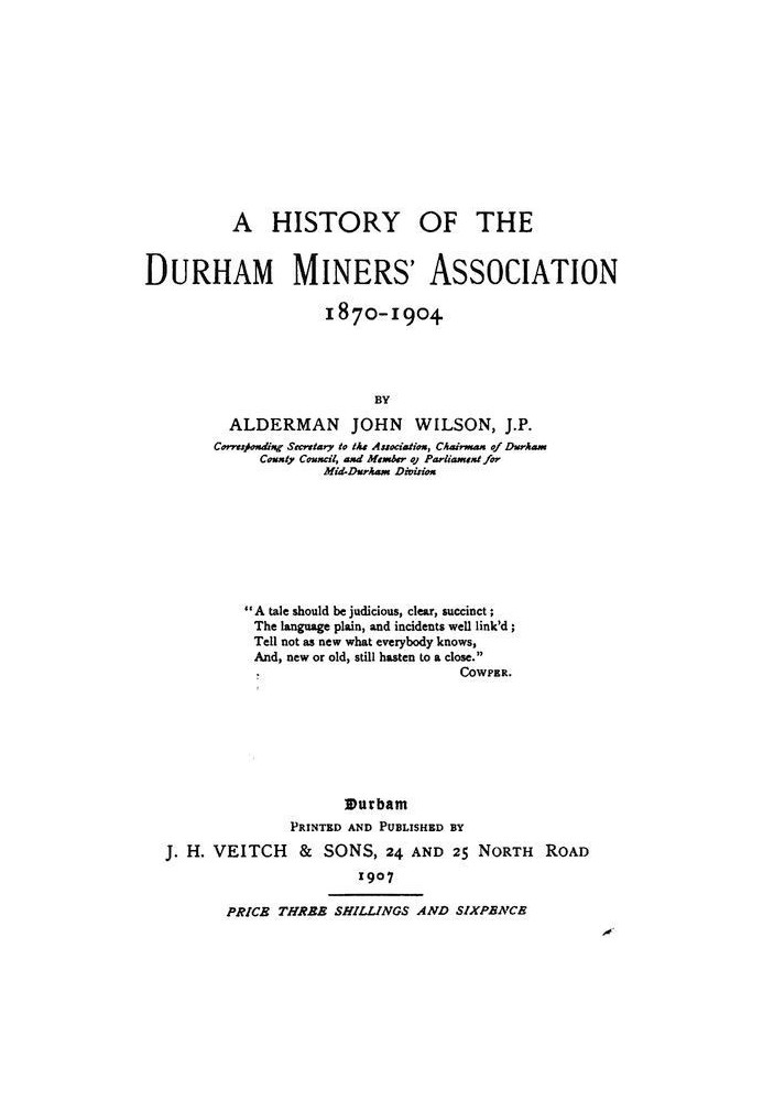 A History of the Durham Miner's Association 1870-1904