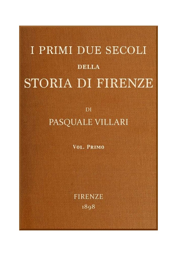 Первые два века истории Флоренции см. 1