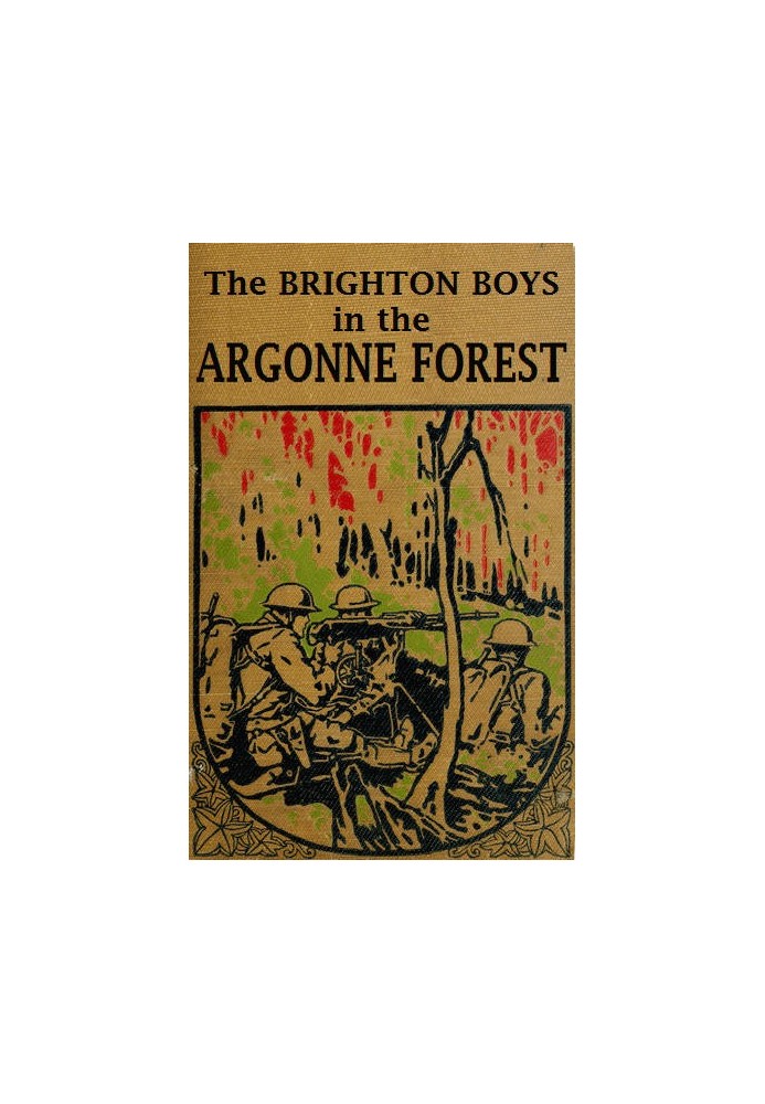 The Brighton Boys in the Argonne Forest