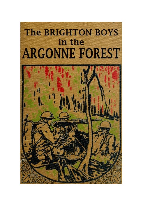 The Brighton Boys in the Argonne Forest