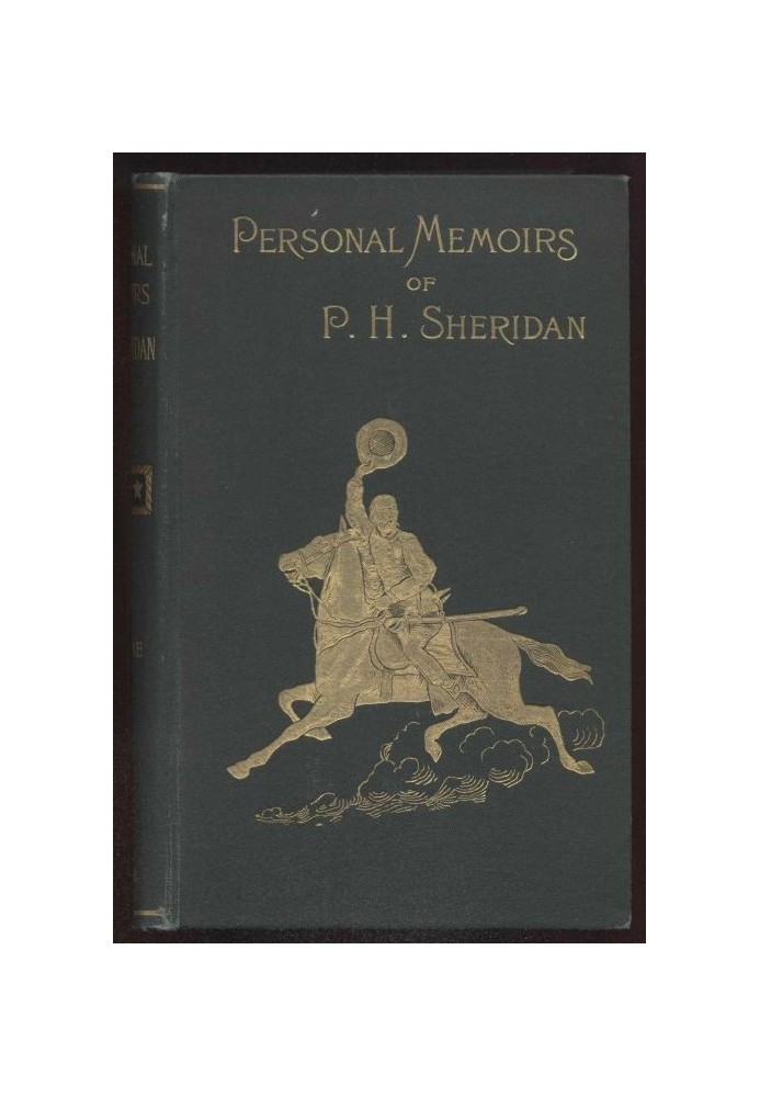 Personal Memoirs of P. H. Sheridan, General, United States Army — Complete