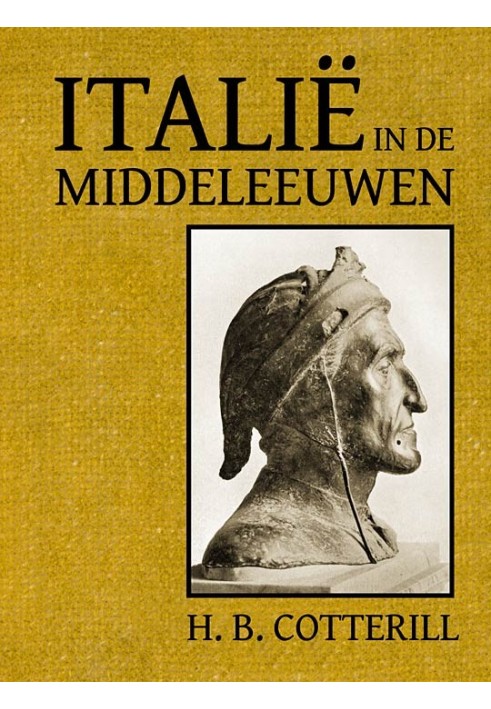 Italy in the Middle Ages: During a Thousand Years (305-1313)