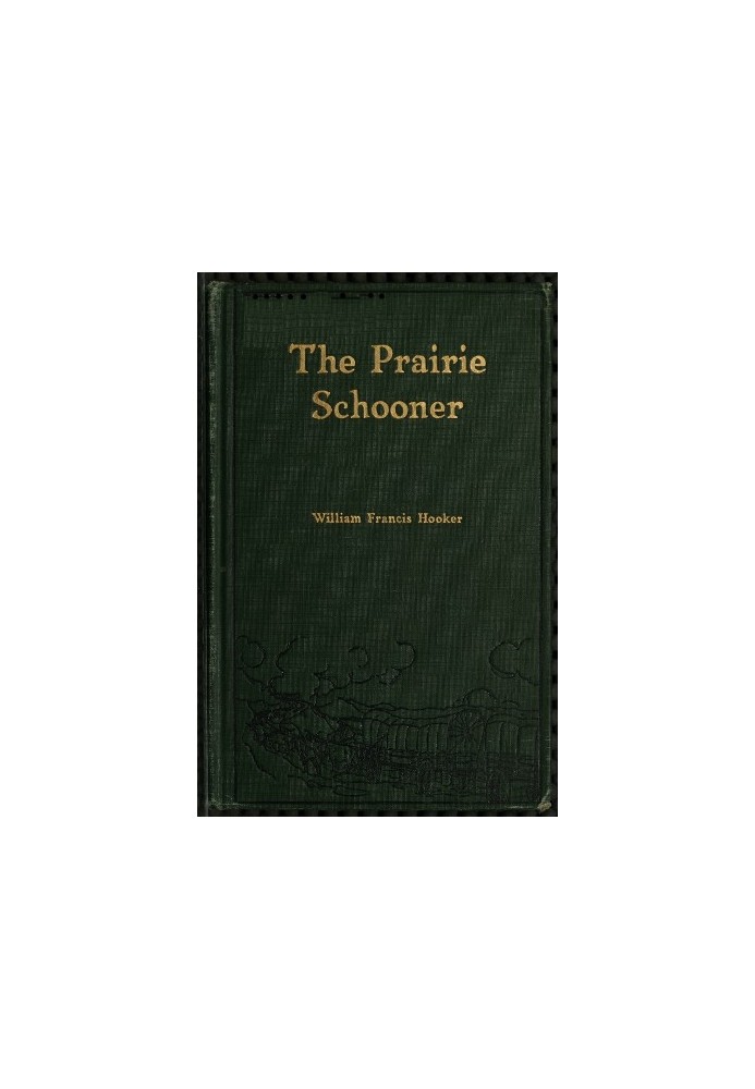 The Prairie Schooner