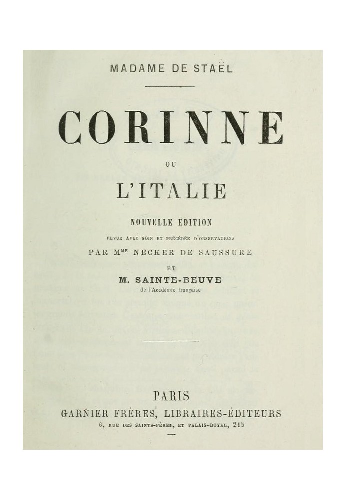 Corinne; or, Italy New edition carefully revised and preceded by observations by Ms. Necker de Saussure and Mr. Sainte-Beuve of 