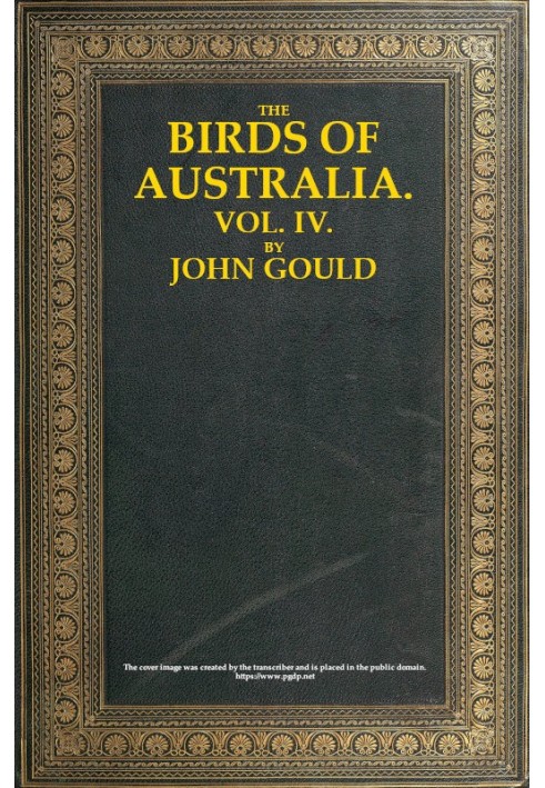 The Birds of Australia, Vol. 4 of 7