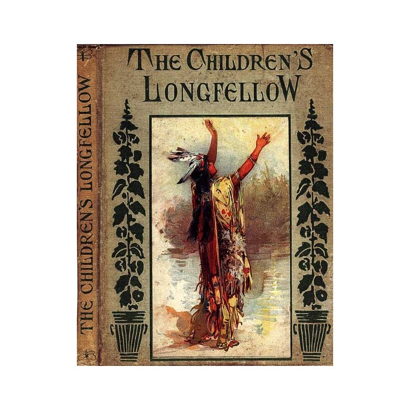 The Children's Longfellow...