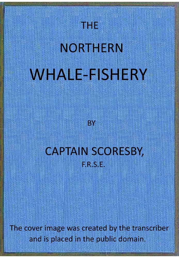 The northern whale-fishery