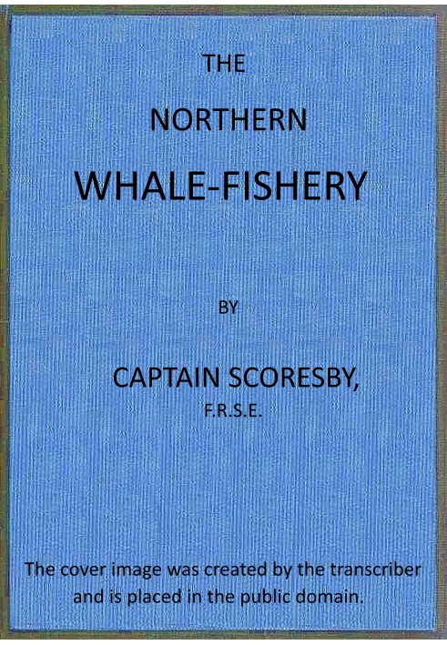 The northern whale-fishery