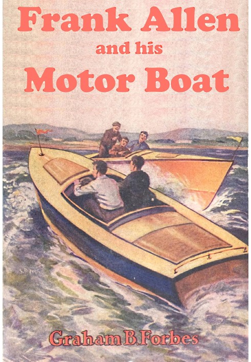 Frank Allen and his motor boat; or, Racing to save a life