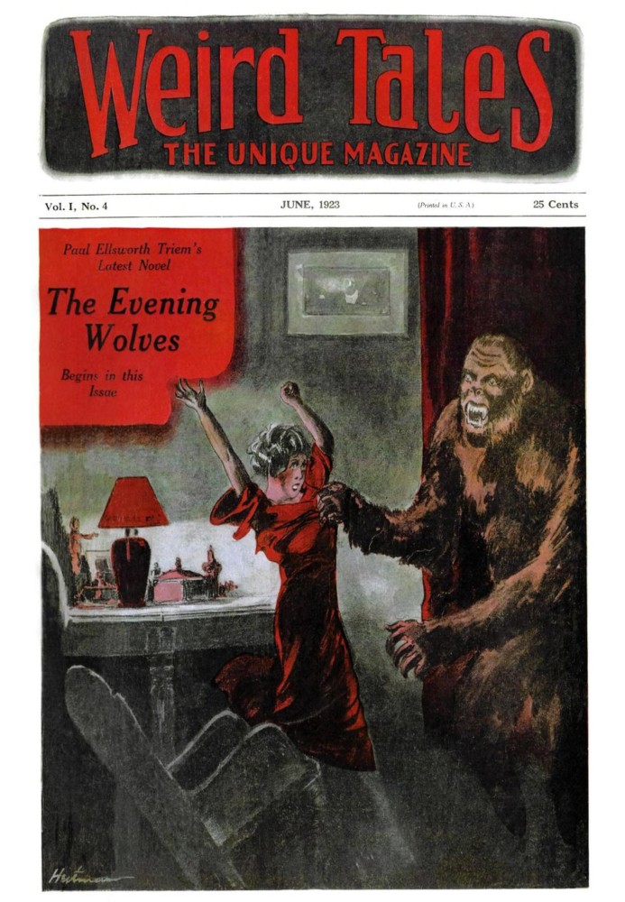 Weird Tales, Volume 1, Number 4, June, 1923: The unique magazine