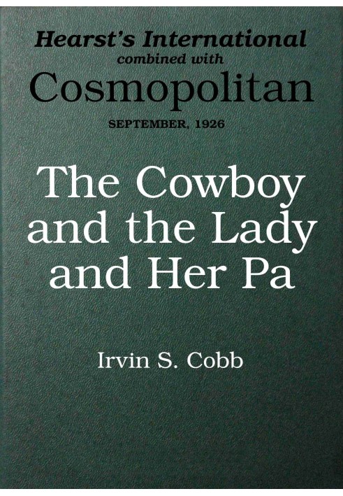 The cowboy and the lady and her pa : $b A story of a fish out of water