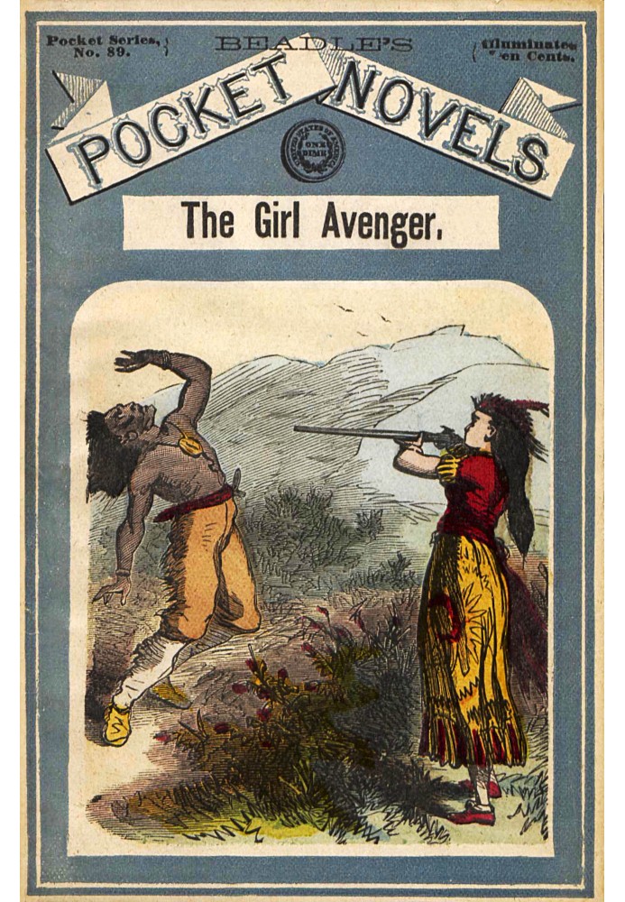 The Girl Avenger; or, The Beautiful Terror of the Maumee