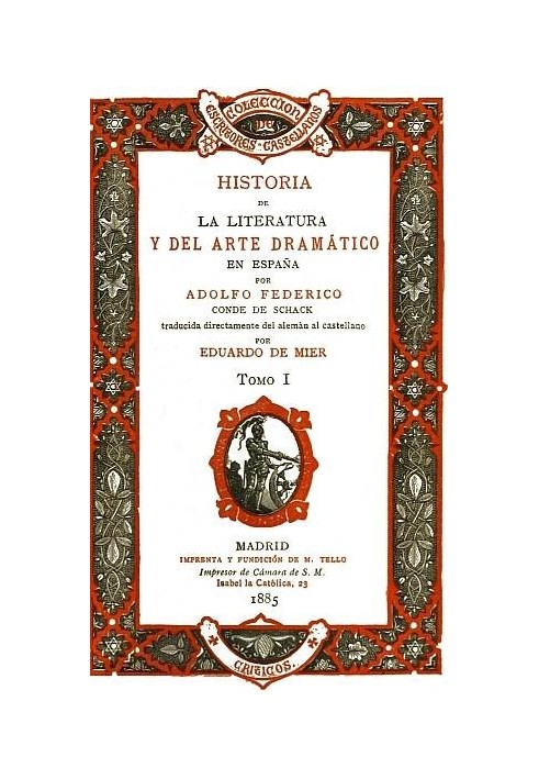 History of literature and dramatic art in Spain, volume I