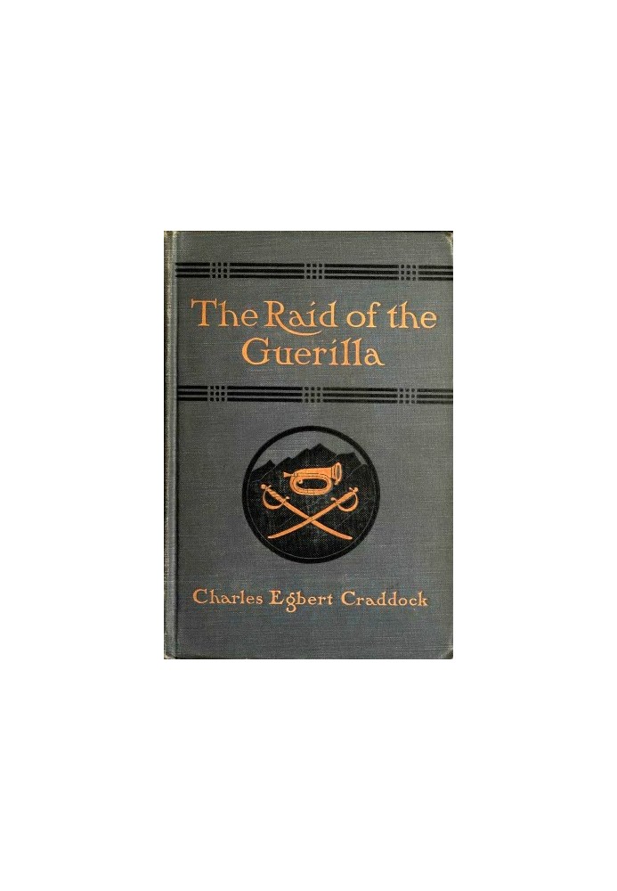 The raid of the guerilla, and other stories