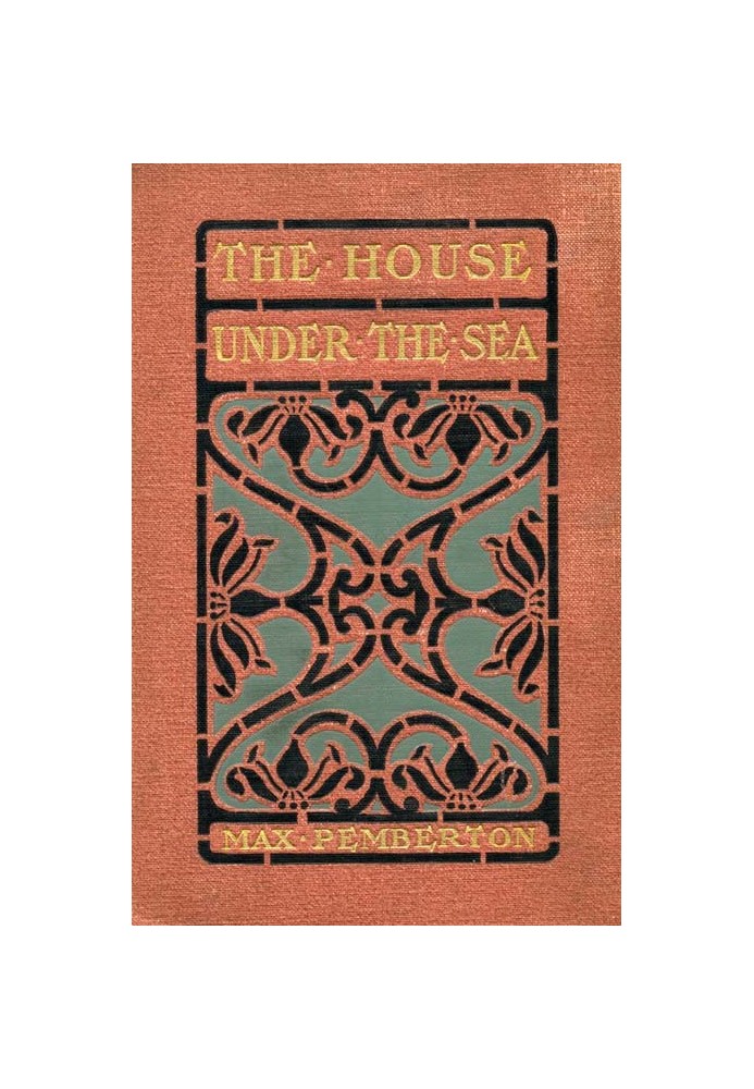 The House Under the Sea: A Romance