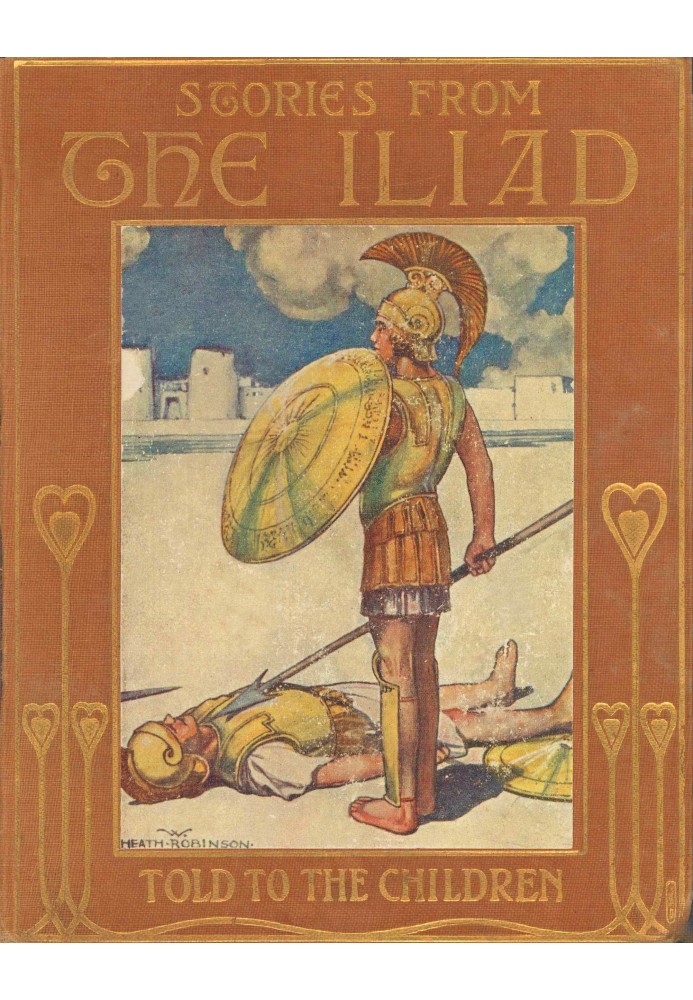 Stories from the Iliad; Or, the siege of Troy