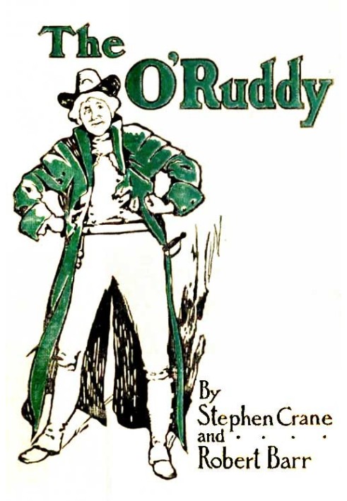 The O'Ruddy: A Romance