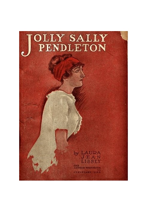 Jolly Sally Pendleton; Or, the Wife Who Was Not a Wife