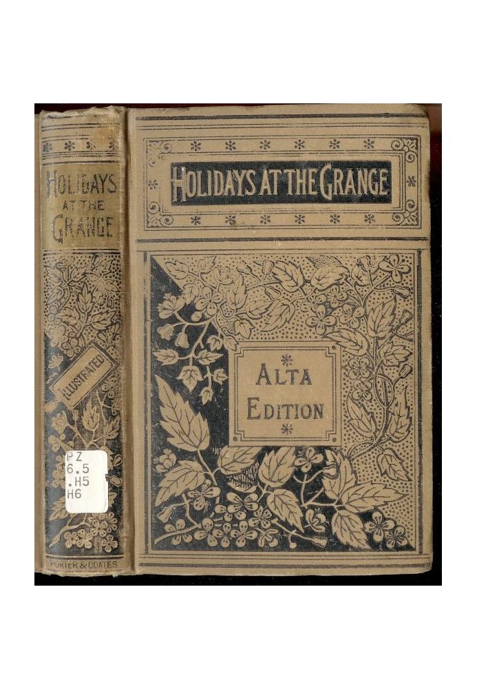 Holidays at the Grange; or, A Week's Delight Games and Stories for Parlor and Fireside