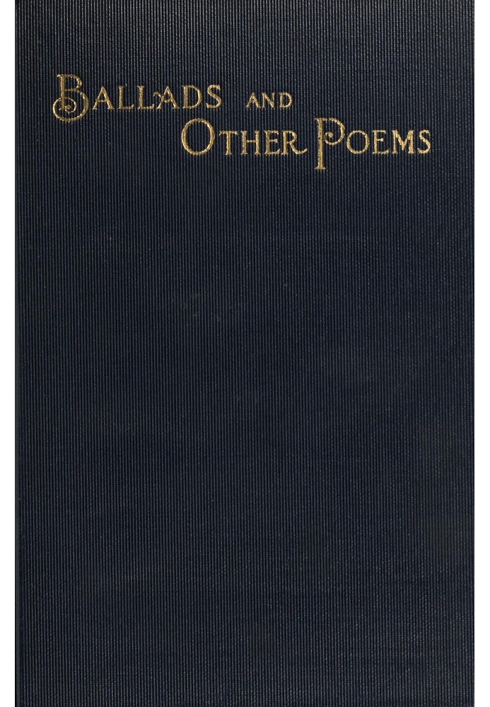 Ballads and Other Poems Fourth Edition, Revised