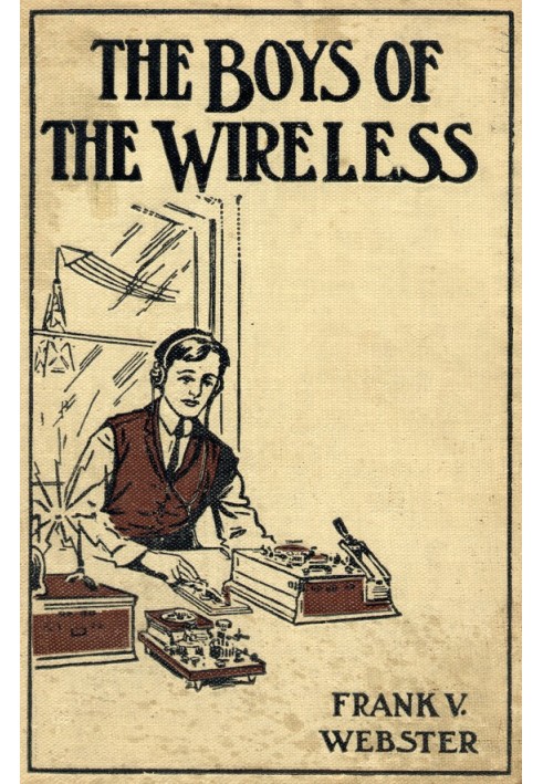 The Boys of the Wireless; Or, A Stirring Rescue from the Deep