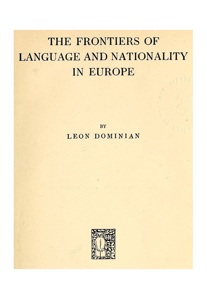 The Frontiers of Language and Nationality in Europe