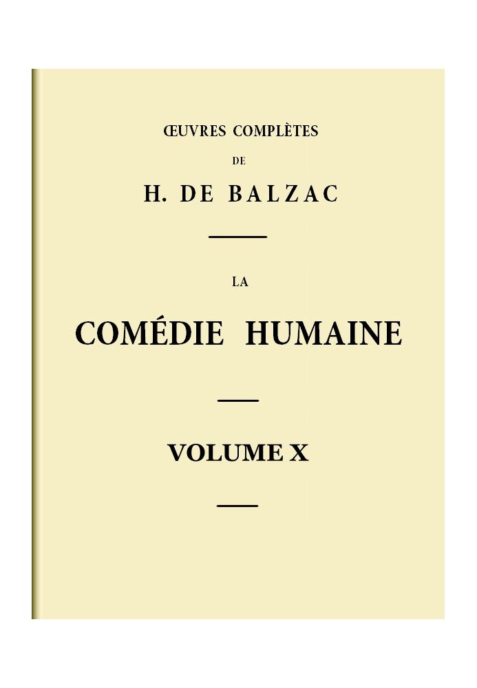 The Human Comedy - Volume 10. Scenes from Parisian life - Volume 02